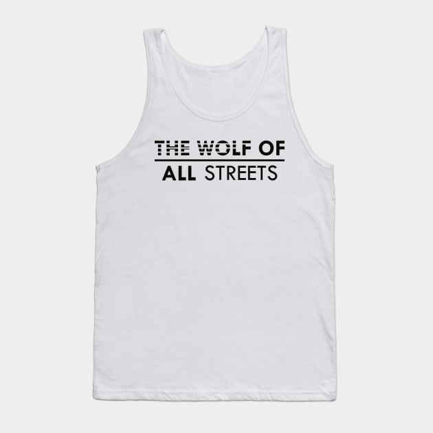 Entrepreneur - The Wolf of all streets Tank Top by KC Happy Shop